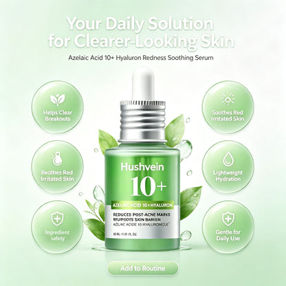 Hushvein 10% Azelaic Acid & Hyaluronic Acid Soothing & Redness-Relief Serum 30ml (1.01 fl.oz.) | Specially formulated for acne-prone and oily skin—soothes, reduces redness; suitable for sensitive and acne-prone skin